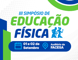 III SIMPÓSIO DE EDUCAÇÃO FÍSICA – LINHA DO TEMPO DO MOVIMENTO: A EDUCAÇÃO FÍSICA COMO ALIADA DO DESENVOLVIMENTO HUMANO EM CADA FASE DA VIDA