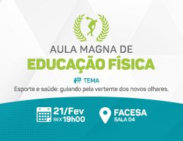 Aula Magna - Esporte e Saúde: Guiando pelas Vertentes dos Novos Olhares