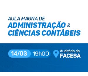 AULA MAGNA DOS CURSOS DE ADMINISTRAÇÃO E CIENCIAS CONTÁBEIS