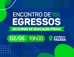 Encontro de Egressos do curso de Educação Física