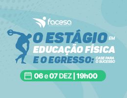 O estágio em educação física e o egresso: case para o sucesso.