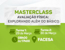 MASTERCLASS EM AVALIAÇÃO FÍSICA: ALÉM DO BÁSICO
