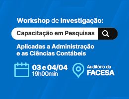 Workshop “Investigação - Capacitação em Pesquisas Aplicadas à Administração e Ciências Contábeis