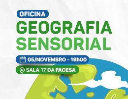 OFICINA – GEOGRAFIA SENSORIAL