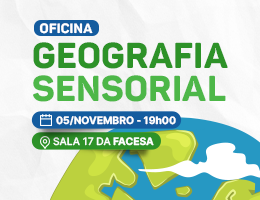 OFICINA – GEOGRAFIA SENSORIAL
