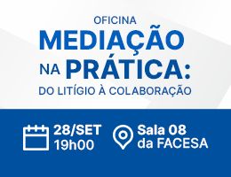 Mediação na prática: do litígio à colaboração