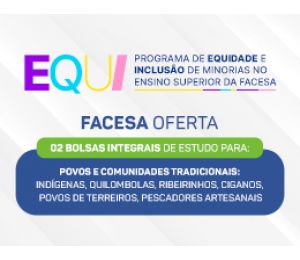 FACESA lança edital com bolsas integrais para povos e comunidades tradicionais