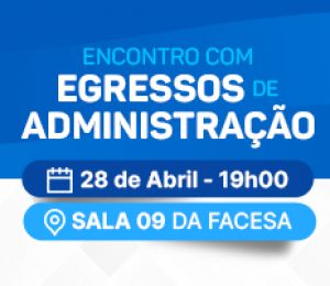 MESA-REDONDA – ENCONTRO DE EGRESSOS