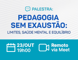 PEDAGOGIA SEM EXAUSTÃO: LIMITES, SAÚDE MENTAL E EQUILÍBRIO