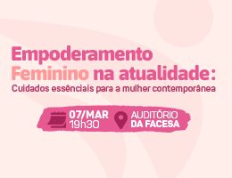 Empoderamento Feminino na Atualidade: Cuidados Essenciais para a Mulher Contemporânea