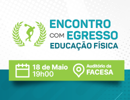 PALESTRA – ENCONTRO COM EGRESSO NA EDUCAÇÃO FÍSICA