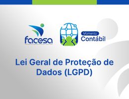 Momento Contábil: Lei Geral de Proteção de Dados (LGPD) 