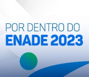 Por dentro do ENADE 2023