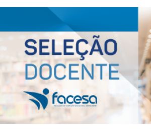 Processo Seletivo 2023.2 para professor FACESA