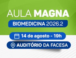 AULA MAGNA – BIOMEDICINA: PERSPECTIVAS ATUAIS E FUTURAS DA PROFISSÃO