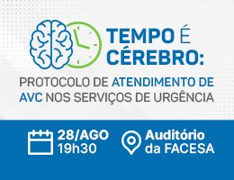 PALESTRA – TEMPO É CÉREBRO: PROTOCOLO DE ATENDIMENTO DE AVC NOS SERVIÇOS DE URGÊNCIA