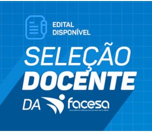 FACESA Lança Edital para Seleção de Professores do Ensino Superior